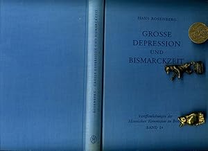 Bild des Verkufers fr Groe Depression und Bismarckzeit. Wirtschaftsablauf, Gesellschaft und Politik in Mitteleuropa. In der Reihe: Verffentlichungen der Historischen Kommission zu Berlin. Band 24. zum Verkauf von Umbras Kuriosittenkabinett