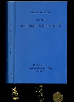 Bild des Verkufers fr Aus den Lebenserinnerungen. In der Reihe: Verffentlichungen der Historischen Kommission zu Berlin. Band 81. zum Verkauf von Umbras Kuriosittenkabinett