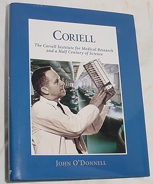 Seller image for Coriell - The Coriell Institute for Medical Research and a Half Century of Science for sale by R Bryan Old Books
