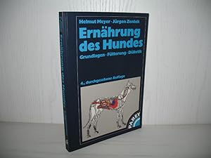 Seller image for Ernhrung des Hundes: Grundlagen - Ftterung - Ditetik. Mit 38 Abbildungen, 20 bersichten und 106 Tabellen; for sale by buecheria, Einzelunternehmen