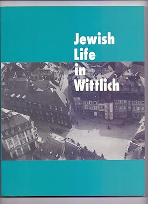 Bild des Verkufers fr Jewish life in Wittlich : catalog. Stadtverwaltung Wittlich. Angelika Schleindl zum Verkauf von Die Wortfreunde - Antiquariat Wirthwein Matthias Wirthwein