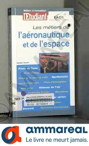 Bild des Verkufers fr Les mtiers de l'aronautique et l'espace, numro 524 zum Verkauf von Ammareal