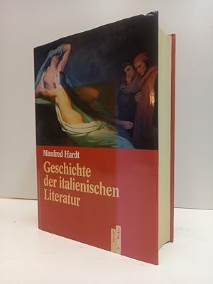 Bild des Verkufers fr Geschichte der italienischen Literatur von den Anfngen bis zur Gegenwart. zum Verkauf von Antiquariat Langguth - lesenhilft