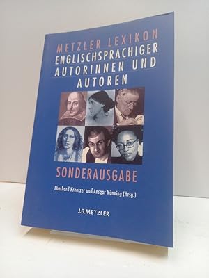 Metzler-Lexikon Englischsprachiger Autorinnen und Autoren. 631 Porträts von den Anfängen bis zur ...