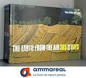 Imagen del vendedor de The Earth from the Air: 365 New Days a la venta por Ammareal