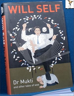 Seller image for Dr. Mukti and Other Tales of Woe for sale by BookLovers of Bath