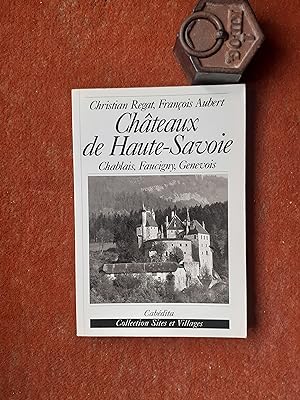 Bild des Verkufers fr Chteaux de Haute-Savoie. Chablais, Faucigny, Genevois zum Verkauf von Librairie de la Garenne