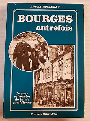 Bourges autrefois