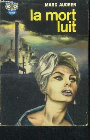 Imagen del vendedor de La mort luit - collection la chouette police N210 a la venta por Le-Livre