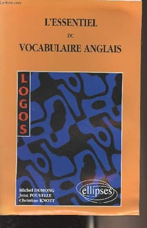 Immagine del venditore per Logos - L'essentiel du vocabulaire anglais venduto da Le-Livre