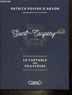 Imagen del vendedor de Saint-Exupry - Le cartable aux souvenirs a la venta por Le-Livre