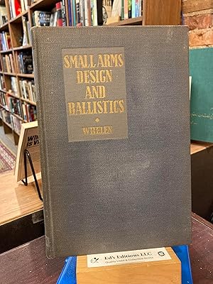 Small arms design and ballistics. Volume 1 : Design