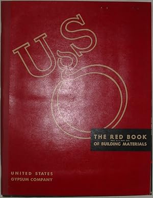 The Red Book of Building Materials: A Catalog of Building Materials Manufactured by the United St...