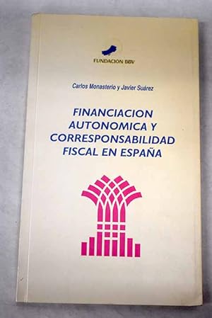 Seller image for Financiacin autonmica y corresponsabilidad fiscal en Espaa for sale by Alcan Libros