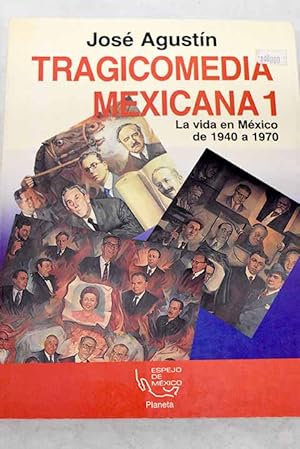 Imagen del vendedor de Tragicomedia mexicana 1 a la venta por Alcan Libros