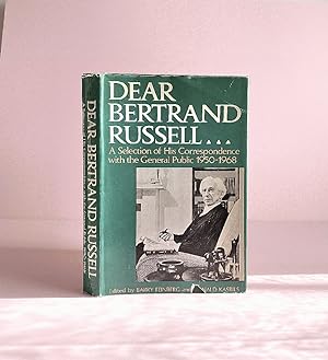 Dear Bertrand Russell: a Selection of His Correspondence with the General Public 1950-1968