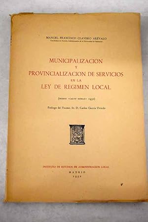 Imagen del vendedor de Municipalizacin y provincializacin de servicios en la Ley de Rgimen Local a la venta por Alcan Libros