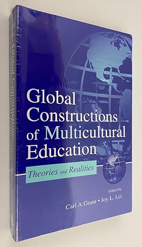 Seller image for Global Constructions of Multicultural Education: Theories and Realities (Sociocultural, Political, and Historical Studies in Education) for sale by Gordon Kauffman, Bookseller, LLC