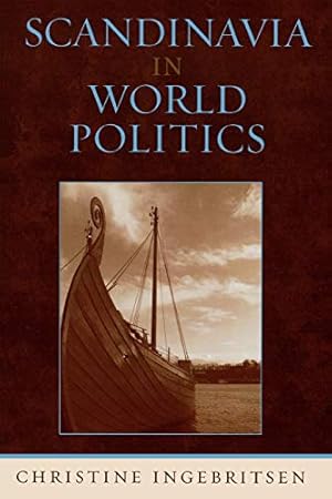 Seller image for Scandinavia in World Politics (Europe Today) for sale by Reliant Bookstore