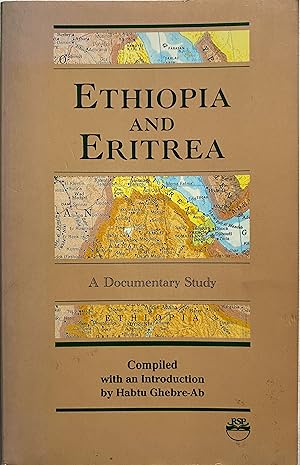 Ethiopia and Eritrea: A Documentary Study