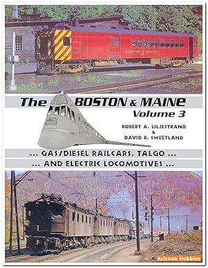 Image du vendeur pour Equipment of the Boston & Maine Volume 3: Gas and Diesel Railcars mis en vente par Arizona Hobbies LLC