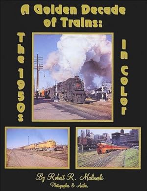 A Golden Decade of Trains: The 1950s In Color