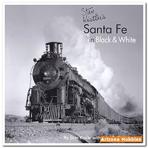 Immagine del venditore per Stan Kistler's Santa Fe in Black & White venduto da Arizona Hobbies LLC