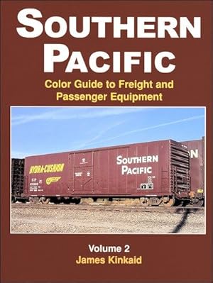 Immagine del venditore per Southern Pacific Color Guide to Freight and Passenger Equipment Volume 2 venduto da Arizona Hobbies LLC