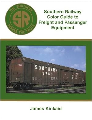 Southern Railway Color Guide to Freight and Passenger Equipment