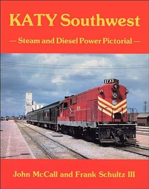 Seller image for KATY Southwest: Steam and Diesel Power Pictorial for sale by Arizona Hobbies LLC