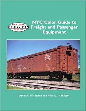 Imagen del vendedor de NYC Color Guide to Freight and Passenger Equipment Volume 1 a la venta por Arizona Hobbies LLC