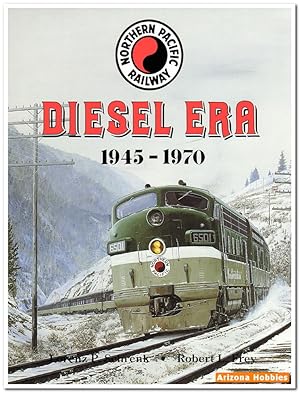 Bild des Verkufers fr Northern Pacific Diesel Era: 1945-1970 zum Verkauf von Arizona Hobbies LLC