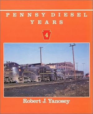 Seller image for Pennsy Diesel Years Volume 4 for sale by Arizona Hobbies LLC