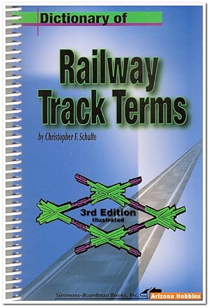 Seller image for Dictionary of Railway Track Terms for sale by Arizona Hobbies LLC