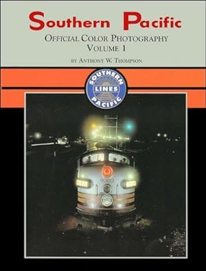 Immagine del venditore per Southern Pacific Official Color Photography Volume 1 venduto da Arizona Hobbies LLC