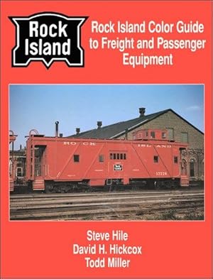 Rock Island Color Guide to Freight and Passenger Equipment