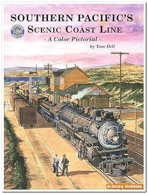 Bild des Verkufers fr Southern Pacific's Scenic Coast Line: A Color Pictorial zum Verkauf von Arizona Hobbies LLC