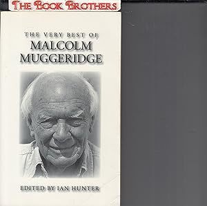 Bild des Verkufers fr The Very Best of Malcolm Muggeridge zum Verkauf von THE BOOK BROTHERS