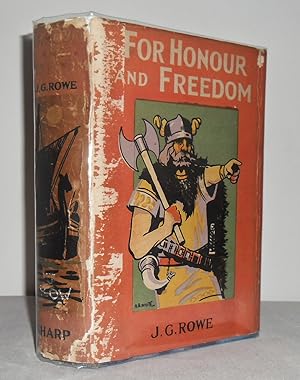 Image du vendeur pour For Honour and Freedom mis en vente par Mad Hatter Books