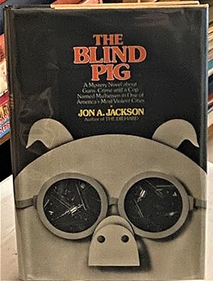 Bild des Verkufers fr The Blind Pig zum Verkauf von My Book Heaven