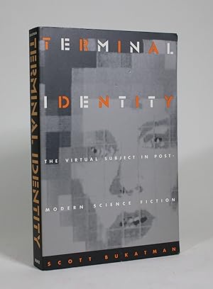 Imagen del vendedor de Terminal Identity: The Virtual Subject in Post-Modern Science Fiction a la venta por Minotavros Books,    ABAC    ILAB