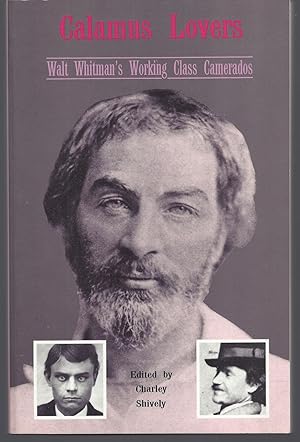 Bild des Verkufers fr Calamus Lovers: Walt Whitman's Working Class Camerados zum Verkauf von Brenner's Collectable Books ABAA, IOBA