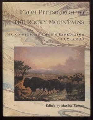 FROM PITTSBURGH TO THE ROCKY MOUNTAINS : Major Stephen Long's Expedition, 1819-1820 (Fulcrum Seri...