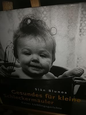 Seller image for Gesundes fr kleine Schleckermuler, Cocos Lieblingsgerichte for sale by Verlag Robert Richter