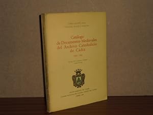Imagen del vendedor de CATLOGO DE DOCUMENTOS MEDIEVALES DEL ARCHIVO CATEDRALICIO DE CDIZ 1263-1500 a la venta por Libros del Reino Secreto