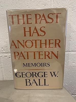 Seller image for The Past Has Another Pattern: Memoirs **Signed** for sale by All-Ways Fiction