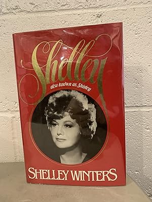 Seller image for Shelley: Also Known as Shirley **Signed** for sale by All-Ways Fiction