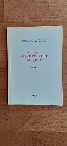 Image du vendeur pour ARCHITECTURE DU REVE. Actes. mis en vente par Librairie Sainte-Marie