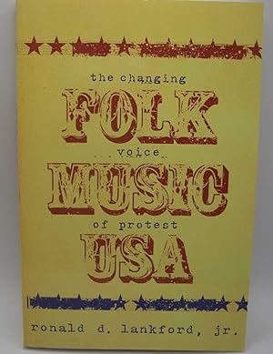 Immagine del venditore per Folk Music USA: The Changing Voice of Protest venduto da Easy Chair Books