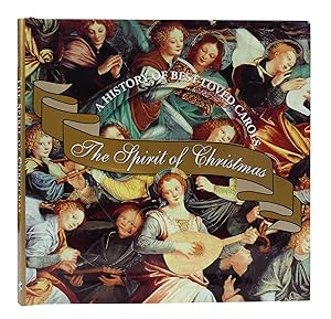 Seller image for THE SPIRIT OF CHRISTMAS A History of Best-Loved Carols for sale by Rare Book Cellar